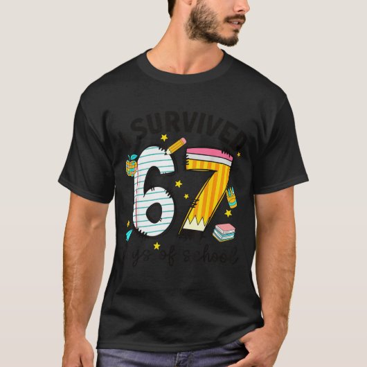 I Survived 67 Days Of School Six Seven Meme Teache T-Shirt (Vorderseite)