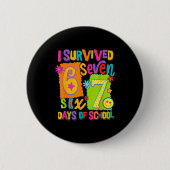 I Survived 67 Days Of School Six Seven Teachers St Button (Vorderseite)