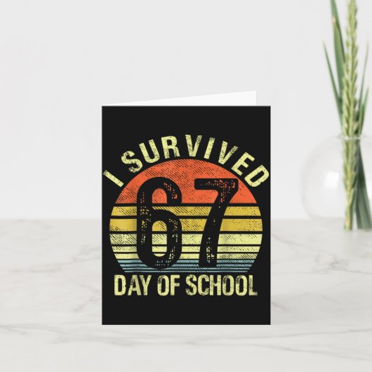 I Survived 67 Days Of School Six Seven Teachers St Karte (Vorderseite)