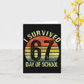 I Survived 67 Days Of School Six Seven Teachers St Karte (Gelbe Blume)