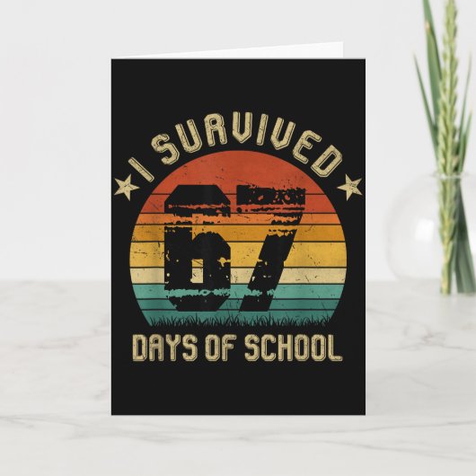 I Survived 67 Days Of School Six Seven Teachers St Karte (Vorderseite)