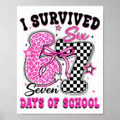 I Survived 67 Days Of School Six Seven Teachers St Poster (Vorne)
