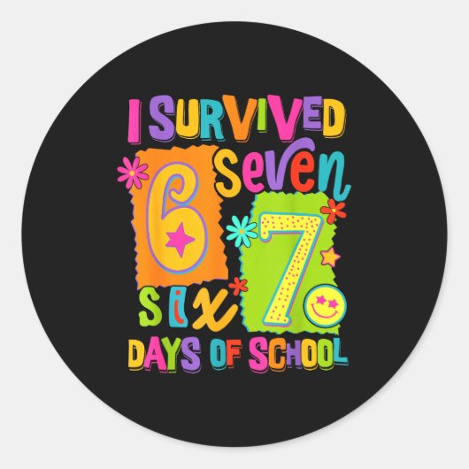 I Survived 67 Days Of School Six Seven Teachers St Runder Aufkleber (Vorderseite)
