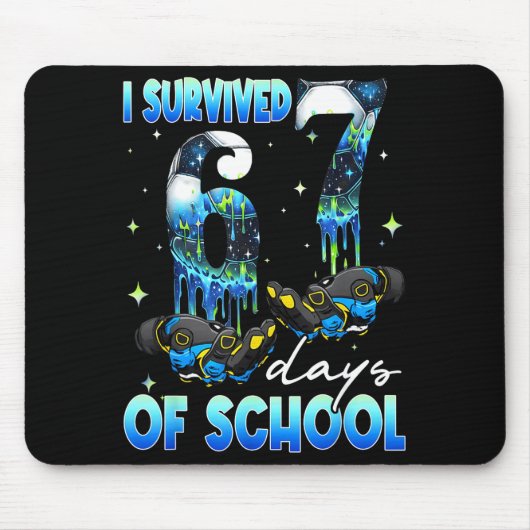 I Survived 67 Days Of School Soccer Boys Kids Six Mousepad (Vorne)