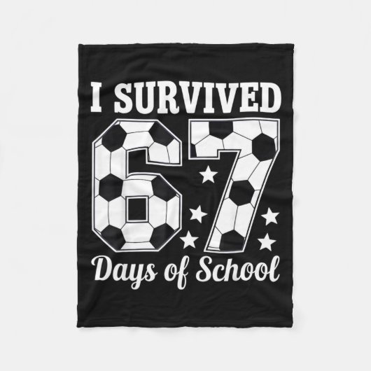 I Survived 67 Days Of School Soccer Style Teacher Fleecedecke (Vorderseite)