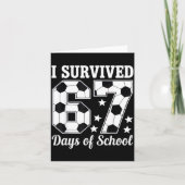 I Survived 67 Days Of School Soccer Style Teacher Karte (Vorderseite)