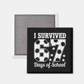 I Survived 67 Days Of School Soccer Style Teacher Magnet (Vorderseite/Rückseite)