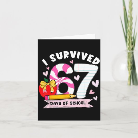 I Survived 67 Days Of School Student Humor Design Karte (Vorderseite)