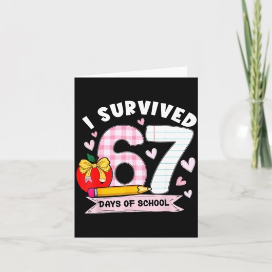 I Survived 67 Days Of School Student Humor Design Karte (Vorderseite)