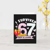 I Survived 67 Days Of School Student Humor Design Karte (Gelbe Blume)