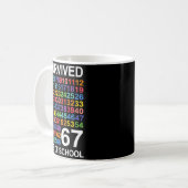 I Survived 67 Days Of School Students Teacher Numb Kaffeetasse (Vorderseite Links)