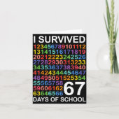 I Survived 67 Days Of School Students Teacher Numb Karte (Vorderseite)