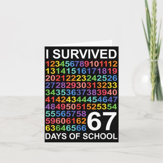 I Survived 67 Days Of School Students Teacher Numb Karte (Vorderseite)