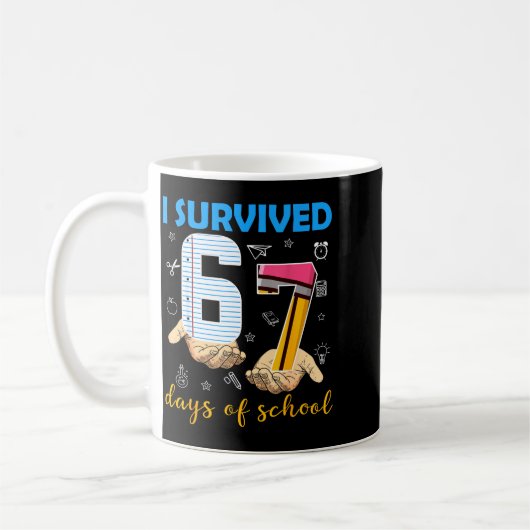 I Survived 67 Days Of School Students Teachers 100 Kaffeetasse (Links)