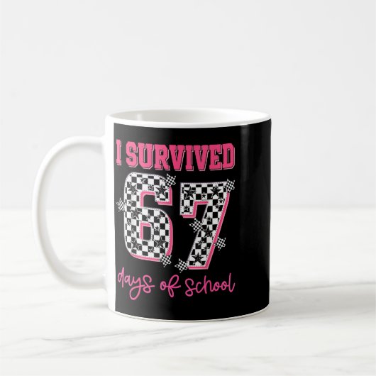 I Survived 67 Days Of School Students Teachers 100 Kaffeetasse (Links)