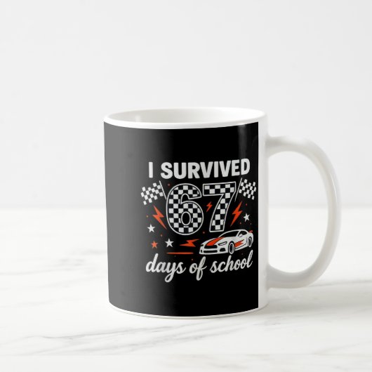 I Survived 67 Days Of School Students Teachers 100 Kaffeetasse (Rechts)
