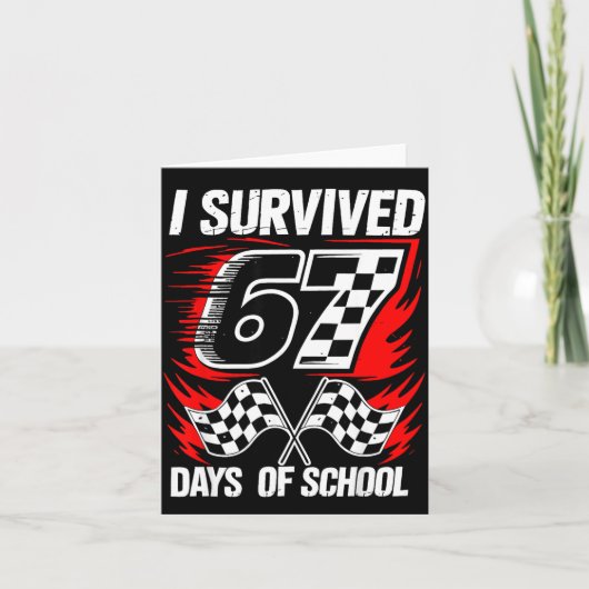 I Survived 67 Days Of School Students Teachers 100 Karte (Vorderseite)