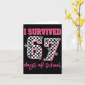 I Survived 67 Days Of School Students Teachers 100 Karte (Gelbe Blume)