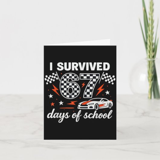 I Survived 67 Days Of School Students Teachers 100 Karte (Vorderseite)