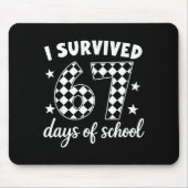I Survived 67 Days Of School Students Teachers 100 Mousepad (Vorne)