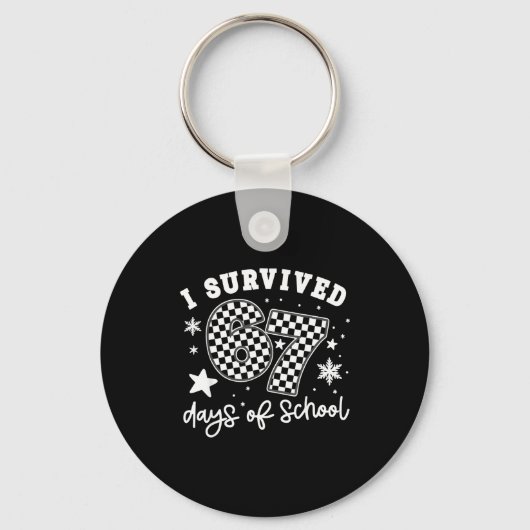 I Survived 67 Days Of School Students Teachers 100 Schlüsselanhänger (Vorderseite)