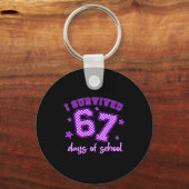 I Survived 67 Days Of School Students Teachers 100 Schlüsselanhänger (Vorderseite)