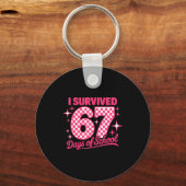 I Survived 67 Days Of School Students Teachers 100 Schlüsselanhänger (Vorderseite)