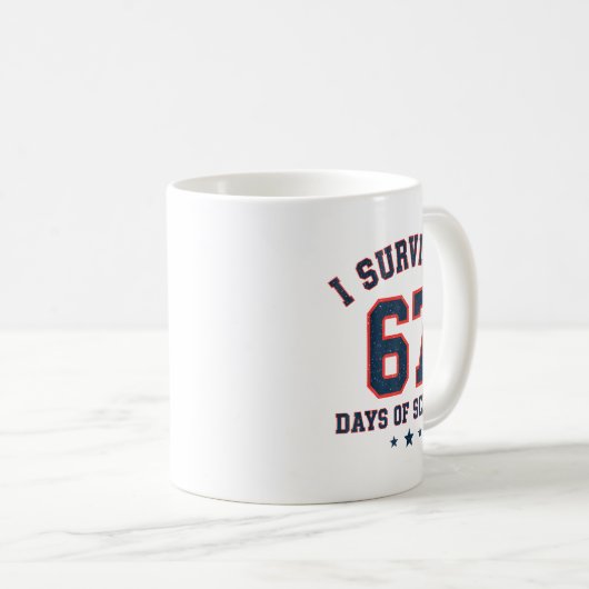 I Survived 67 Days Of School Students Teachers 67  Kaffeetasse (VorderseiteRechts)