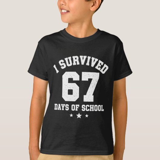 I Survived 67 Days Of School Students Teachers 67  T-Shirt (Vorderseite)