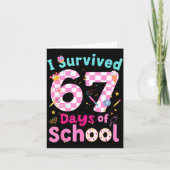 I Survived 67 Days Of School Students Teachers Cut Karte (Vorderseite)