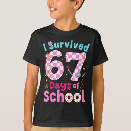 I Survived 67 Days Of School Students Teachers Cut T-Shirt (Vorderseite)