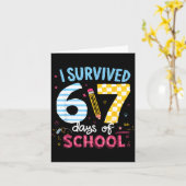 I Survived 67 Days Of School Students Teachers Six Karte (Gelbe Blume)