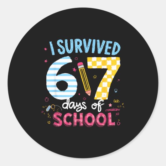 I Survived 67 Days Of School Students Teachers Six Runder Aufkleber (Vorderseite)