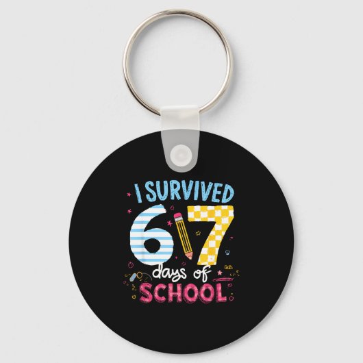 I Survived 67 Days Of School Students Teachers Six Schlüsselanhänger (Vorderseite)