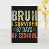 I Survived 67 Days Of School Teacher 6 7 Boys Kids Karte (Gelbe Blume)