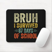 I Survived 67 Days Of School Teacher 6 7 Boys Kids Mousepad (Mit Mouse)