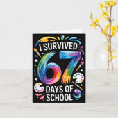 I Survived 67 Days Of School Teacher Painting 6 7  Karte (Gelbe Blume)