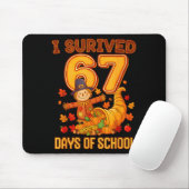 I Survived 67 Days Of School Teacher Six Seven Tha Mousepad (Mit Mouse)