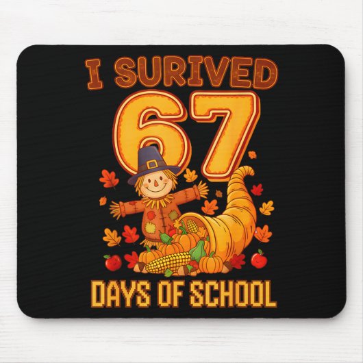 I Survived 67 Days Of School Teacher Six Seven Tha Mousepad (Vorne)