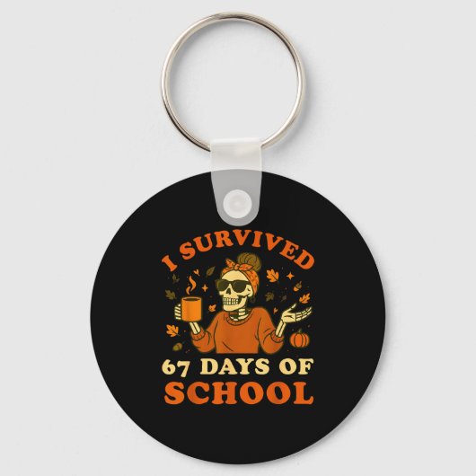 I Survived 67 Days Of School Teacher Skeleton Funn Schlüsselanhänger (Vorderseite)
