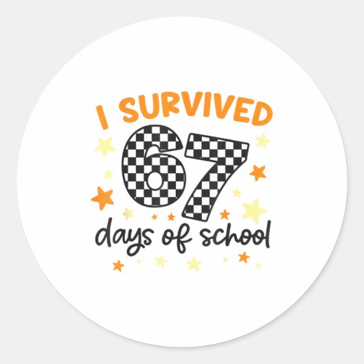 I Survived 67 Days Of School Teacher Student Funny Runder Aufkleber (Vorderseite)