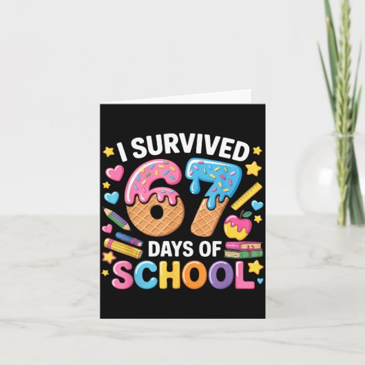 I Survived 67 Days Of School Teacher Student Ice C Karte (Vorderseite)
