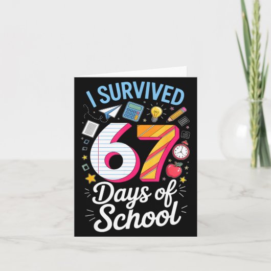 I Survived 67 Days Of School Teacher Student Meme  Karte (Vorderseite)