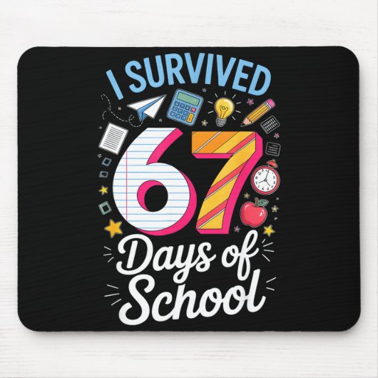 I Survived 67 Days Of School Teacher Student Meme Mousepad (Vorne)