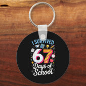 I Survived 67 Days Of School Teacher Student Meme Schlüsselanhänger (Vorderseite)
