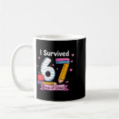 I Survived 67 Days Of School Teacher Student Six S Kaffeetasse (Links)