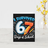 I Survived 67 Days Of School Teacher Student Six S Karte (Gelbe Blume)