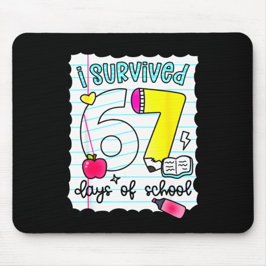 I Survived 67 Days Of School Teacher Student Six S Mousepad (Vorne)