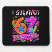 I Survived 67 Days Of School Teacher Student Six S Mousepad (Vorne)