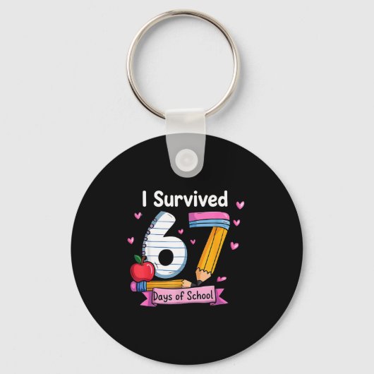 I Survived 67 Days Of School Teacher Student Six S Schlüsselanhänger (Vorderseite)